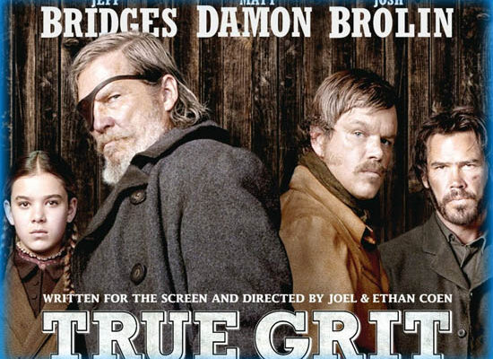“True Grit” (2010) ความกล้าหาญและแรงแค้นแห่งภารกิจ